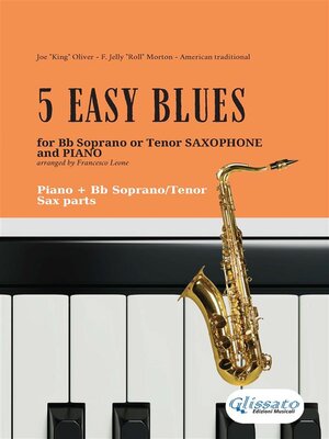 cover image of 5 Easy Blues--Bb Tenor or Soprano Saxophone & Piano (complete parts)